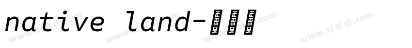 native land字体转换
